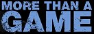 More Than a Game
