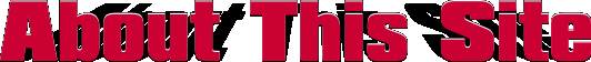 About This Site