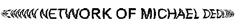 The WWW Network of Michael Dequina